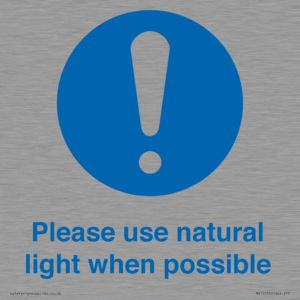 Please use natural light when possible